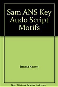 Sam ANS Key Audo Script Motifs (Paperback)