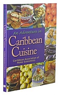 An Adventure in Caribbean Cuisine (Paperback)