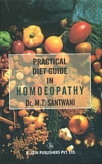 Practical Diet Guide in Homoeopathy (Paperback)