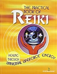 The Practical Book of Reiki (Paperback)