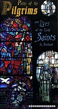 Paths of the Pilgrims : And Lives of the Early Saints (Paperback)