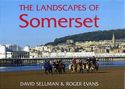 The Landscapes of Somerset (Hardcover)