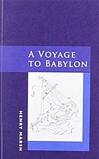 A Voyage to Babylon (Paperback)