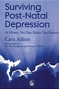 SURVIVING POSTNATAL DEPRESSION (Paperback)