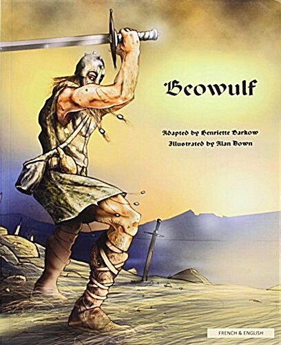 Beowulf in French and English : An Anglo-Saxon Epic (Paperback)