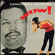 [수입] Cannonball Adderley - Wow! [180g 오디오파일 LP][리마스터드]