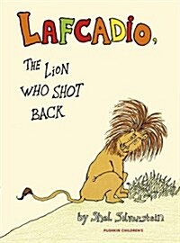 Lafcadio : The Lion Who Shot Back (Hardcover)