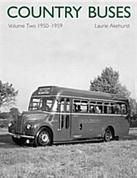 Country Buses : 1950-1959 (Hardcover)