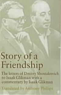 Chronicle of a Friendship : The Letters of Dmitry Shostakovich to Isaak Glikman (Hardcover)