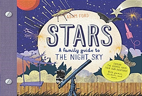 Stars : A Family Guide to the Night Sky (Hardcover)