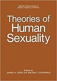 Theories of Human Sexuality : Perspectives in Sexuality (Hardcover)