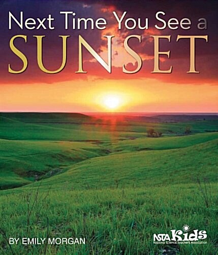 Next Time You See a Sunset (Paperback)