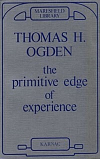 The Primitive Edge of Experience (Paperback)