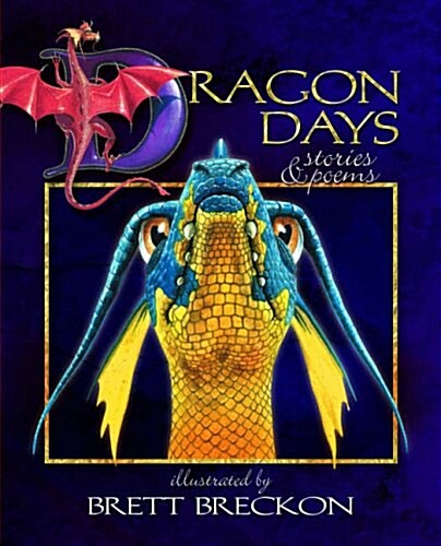 Dragon Days - Stories and Poems (Paperback)