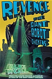 Revenge of the Giant Robot Chickens (Paperback)