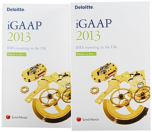 Deloitte iGAAP: IFRS Reporting in the UK Volume A1 Set (Paperback)
