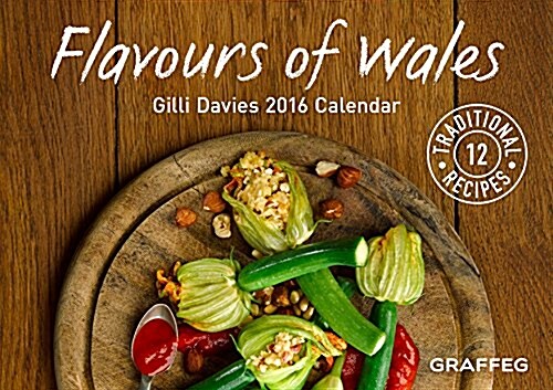 The Flavours of Wales Calendar (Calendar)