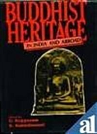 Buddhist Heritage in India and Abroad (Hardcover)