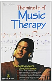 The Miracle of Music Therapy (Paperback)