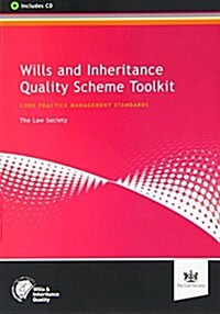 Wills and Inheritance Quality Scheme Toolkit : Core Practice Management Standards (Multiple-component retail product)