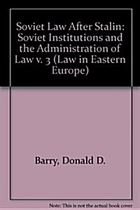 Soviet Law After Stalin (Hardcover)