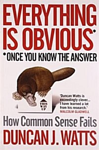 Everything is Obvious : How Common Sense Fails (Paperback, Export & Airside ed)