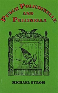 Punch Polichinelle & Pulcinella (Hardcover)