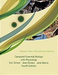 Campbell Essential Biology with Physiology (Paperback, Pearson new international ed of 4th revised ed)