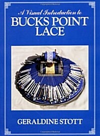 A Visual Introduction to Bucks Point Lace (Paperback)