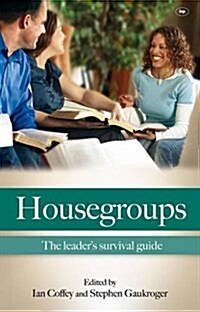 Housegroups (Rejacket) : The Leaders Survival Guide (Paperback)