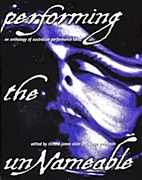 Performing the Unnameable (Paperback, UK)