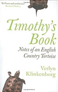 Timothys Book : Notes Of An English Country Tortoise (Paperback)