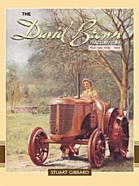 The David Brown Tractor Story: Part 1 (Hardcover)