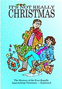 Its Not Really Christmas (Paperback)