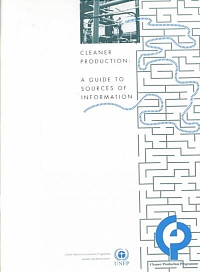 Cleaner Production : A Guide to Sources of Information (Paperback, 2 Rev ed)