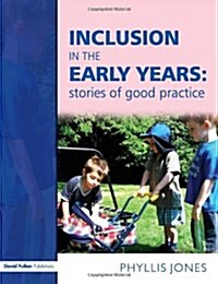 Inclusive Pedagogy in the Early Years (Paperback)