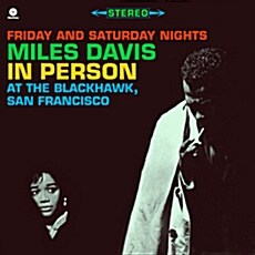 [수입] Miles Davis - In Person: Friday And Saturday Nights At The Blackhawk, San Francisco [180g 2LP]