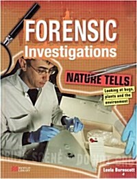 Forensic Investigations Nature Tells: Bugs, Plants & the Environment (Hardcover, New ed)