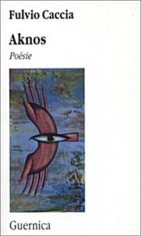 Aknos : Poesie (Paperback)