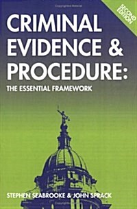 Criminal Evidence and Procedure : The Essential Framework (Paperback, 2 Revised edition)