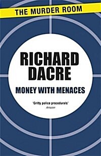 Money with Menaces (Paperback)