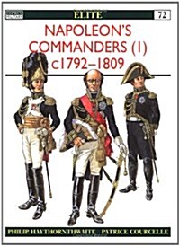 Napoleons Commanders (1) : c.1792-1809 (Paperback)