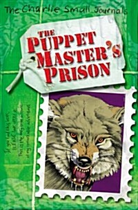 Charlie Small: The Puppet Masters Prison (Paperback)