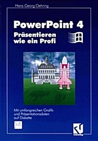 PowerPoint 4.0: Prasentieren Wie Ein Profi (Hardcover, 2, 2., Erw. Und Ak)