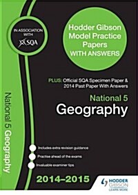 SQA Specimen Paper, 2014 Past Paper National 5 Geography & Hodder Gibson Model Papers (Paperback)