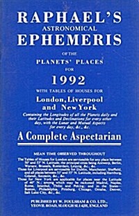 Raphaels Astronomical Ephemeris of the Planets Places (Paperback)