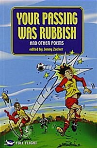 Your Passing Was Rubbish and Other Poems (Paperback)