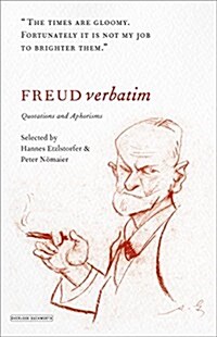 Freud Verbatim : Quotations and Aphorisms (Hardcover)