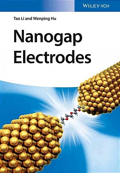 Nanogap Electrodes (Hardcover)