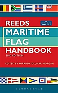 Reeds Maritime Flag Handbook 2nd edition : The Comprehensive Pocket Guide (Paperback, 2 ed)